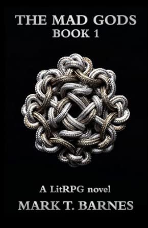 Signed Edition - The Mad Gods (Book 1) by Mark T. Barnes